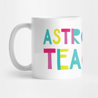 Astronomy Teacher Gift Idea Cute Back to School Mug